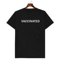 เสื้อยืดผ้าฝ้ายพิมพ์ลายเสื้อยืดลาย VACCINATED เก็บเงินปลายทาง ตรงปก 100% เสื้อยืดผู้ชาย เสื้อยืดผู้หญิง เสื้อยืด 2023 ฉี  14F5