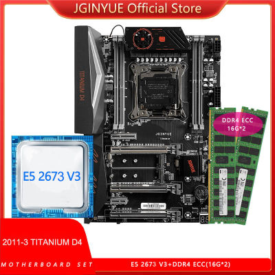 JGINYUE ชุดชุดเมนบอร์ดคอมโบพร้อม E5 Xeon 2673โปรเซสเซอร์ซีพียู V3และ DDR4 ECC 32กรัม (2*16) 2133Mhz RAM ซาตา2011-3ไทเทเนียม D4