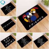 【SALES】 Friends I will be there for you Doormat Door Mat Entrance Rug Home Carpet Living Room Bathroom Kitchen Floor Mats Anti Slip