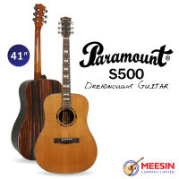 PARAMOUNT รุ่น S500 กีตาร์โปร่ง ทรงDreadnought คุณภาพงานดีเกินราคา สเปกไม้หน้าแท้ ซีดาร์ ไม้หลังและข้าง EBONY พร้อมใส่สาย D-addario แท้