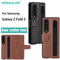 เคส Samsung Galaxy Z Fold 5 5G NILLKIN Aoge คลุมทั้งหมดเคสขาตั้งสำหรับหนังหรูหรา Samsung พับได้5พร้อมกระเป๋า S-Pen