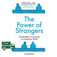 Stay committed to your decisions ! (New) The Power of Strangers: The Benefits of Connecting in a Suspicious World พร้อมส่ง