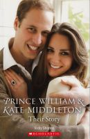 SCHOLASTIC READERS 2:PRINCE WILLIAM &amp; KATE MIDDLETON BY DKTODAY