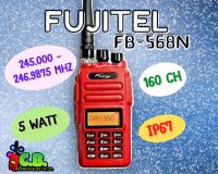 วิทยุสื่อสาร FUJITEL  FB-568N  (กันน้ำ) 5วัตต์  160ช่องใช้งาน