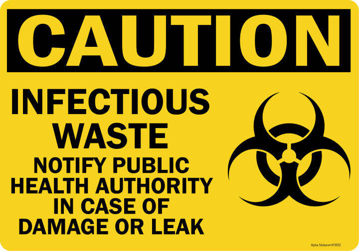 Biohazard Sign Caution Infectious Waste Sign Vinyl Sticker Size: 10