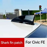 Honda 11th Gen Civic FE 2022 Shark Fin Antenna ตกแต่งสติกเกอร์ Civic FE 2022รถภายนอกการปรับเปลี่ยน