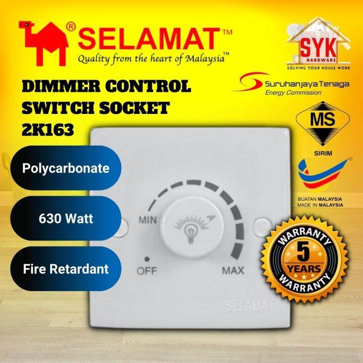 SYK SELAMAT Dimmer Controller Switch Socket 630W 2K-163 Swicth Wall ...