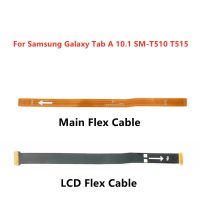 เมนบอร์ดหลักเชื่อมต่อชิ้นส่วนจอแสดงผล LCD Flex Cable Ribbon สําหรับ Samsung Galaxy Tab A 10.1 SM-T510 T515