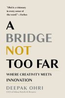 หนังสืออังกฤษใหม่ A Bridge Not Too Far : Where Creativity Meets Innovation [Hardcover]