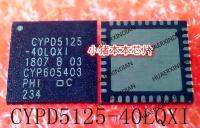 5PCS New Original CYPD5125-40LQXIT CYPD5125-40LQX1 CYPD5125-40LQXI QFN In Stock