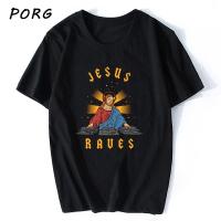 Jesus Raves Print Casual Mens T Shirts Fashion Harajuku Custom Men T-shirt Short Sleeve Men Tshirt Punk Oversized Mens T-shirt