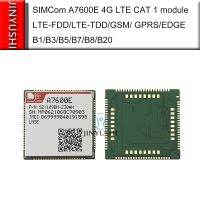 Simcom A7600E 4G LTE CAT 1โมดูล LCC + LGA LTE-FDD/LTE-TDD /GSM/GPRS/B1ขอบ/B3/B5/B7/B8/B20