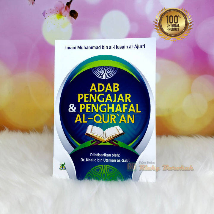 Buku Islam - Adab Pengajar Dan Penghafal Al Quran | Lazada Indonesia