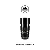 เลนส์ Mitakon 135mm F2.5 เลนส์สำหรับกล้อง Full Frame