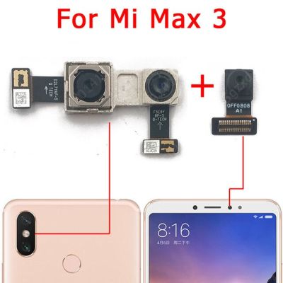 ด้านหน้าและด้านหลังกล้องหลังสำหรับ Xiaomi Mi Max 2 3 Max2 Max3โมดูลกล้องหลักสายเคเบิลงอได้อะไหล่ทดแทน