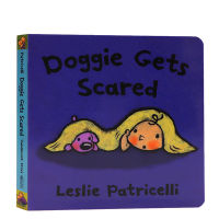 English original picture book small hairy children series dogs are afraid of doggie gets scared childrens Enlightenment picture story paperboard Book Childrens daily behavior habits training famous Leslie Patricelli