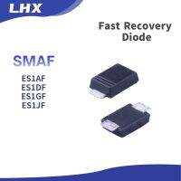 ไดโอดฟื้นตัวเร็ว SMD 100ชิ้น/ล็อต ES1AF ES1GF ES1DF ES1JF SMAF