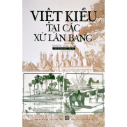 Sách - Việt Kiều Tại Các Xứ Lân Bang Tập San Sử - Địa