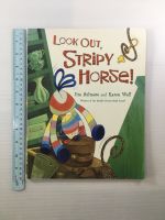 LOOK OUT, STRIPY HORSE! by Jim Helmore and Karen Wall Paperback book หนังสือนิทานปกอ่อนภาษาอังกฤษสำหรับเด็ก (มือสอง)