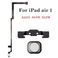 1ชุดปุ่มโฮมโค้งสำหรับ iPad Air 1 A1474 A1475 A1476บ้าน Flex ส่วนสายเคเบิลสำหรับเปลี่ยน