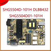 SHG5504D-101H DLBB432บอร์ดจ่ายไฟ SHG5504D01-101H การ์ดมืออาชีพรองรับทีวีแบบดั้งเดิม