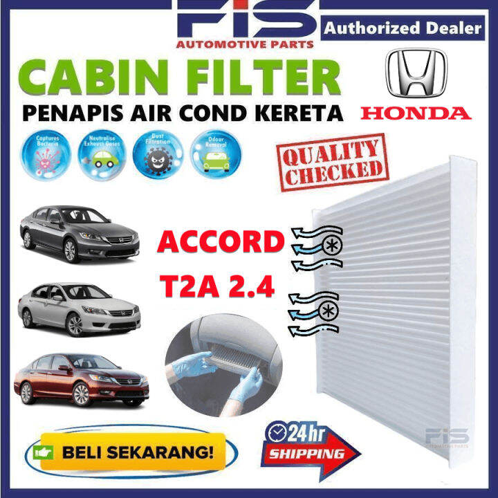 FIS Cabin Air Cond Filter Honda Accord 2.4 T2A 20132017YR Penapis