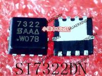 5PCS New Original SI7322DN-T1-GE3 SI7322DN 7322 DFN-8 In Stock