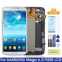 6.3 หน้าจอแสดงผลสำหรับเหมาะสำหรับ Samsung Galaxy Mega 6.3 I9200 I9205จอแสดงผล LCD Touch Screen Digitizer ที่มีการเปลี่ยนกรอบ