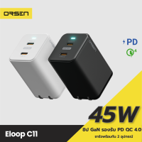 [มีของพร้อมส่ง] Orsen C11 หัวชาร์จเร็ว 2 พอร์ต Type C PD 45W GaN QC 4.0 Adapter สำหรับชาร์จโน้ตบุ๊ค Notebook Laptop Nintendo Switch และสมาร์ทโฟน