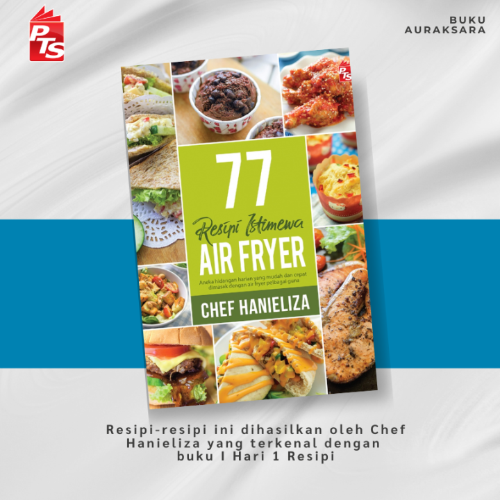 77 Resepi Istimewa Air Fryer / Recipe Chef Hanieliza 🦋 Auraksar Lazada