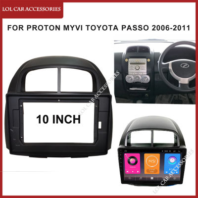 10.1นิ้วสำหรับ Proton Myvi Toyota Passo Daihatsu Sirion 2006-2011รถวิทยุ Android MP5เครื่องเล่นปลอกกรอบ2Din Fascia สเตอริโอ