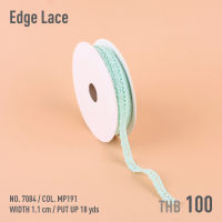 MOMOTARA No.7084 เทปลูกไม้ เทปลูกไม้ Lace ลูกไม้แต่งริม Edge Lace ขนาด1.1 CM ยาว18 หลา