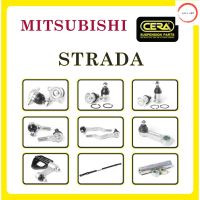 ลูกหมากCERA,    สำหรับรถยนต์ รุ่น   : มิตซูบิชิ สตราด้า / MITSUBISHI STRADA  ,ชุดอะไหล่ลูกหมากซีร่า วรจักรออโต้