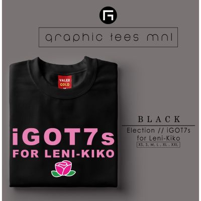 เสื้อเบลาส์ Graphic Tees MNL Election Got7 iGOT7s for Leni-Kiko Customized Unisex T-shirt for Women and Men men เสื้อยืด
