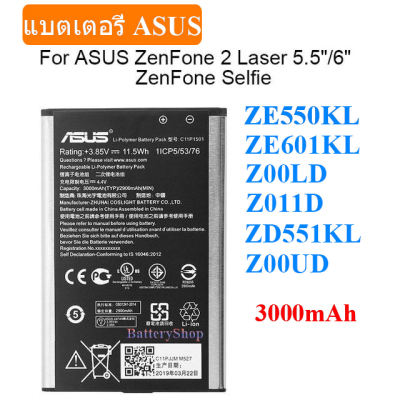 แบตZenfone Selfie แบตเตอรี่ แท้ Asus Zenfone2 Laser (Z00UD Z00LD ZE601KL ZE550KL) รับประกัน 3 เดือน แบต Zenfone Selfie/2 Laser 3000mAh