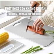 Thớt inox 304 KHÁNG CHỐNG KHUẨN KHÔNG MÙI