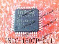 5PCS New Original INIC-1607P-C11 1N1C-1607P-C11 INIC-1607P QFP48 In Stock