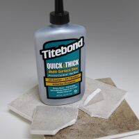 Titebond Quick &amp; Thick Multi Surface Glue 8oz ( กาวแห้งเร็วและเข้มข้น )