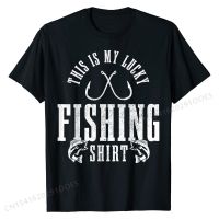 Funny Fisherman Gift This Is My Lucky  T-Shirt Geek Top T-shirts New Design Cotton Mens Tops Shirt Normal