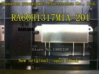 1a Ra60h1317m Ra60h1317m1a Ra60h1317m1a-201 1ชิ้น60W 135-175Mhz