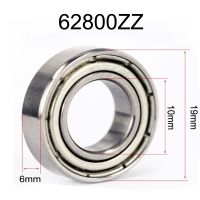 1PC 62800ZZ 62800-2Z 62800 Deep Groove Ball bearing 10x19x6 10*19*6 MM Axles  Bearings Seals