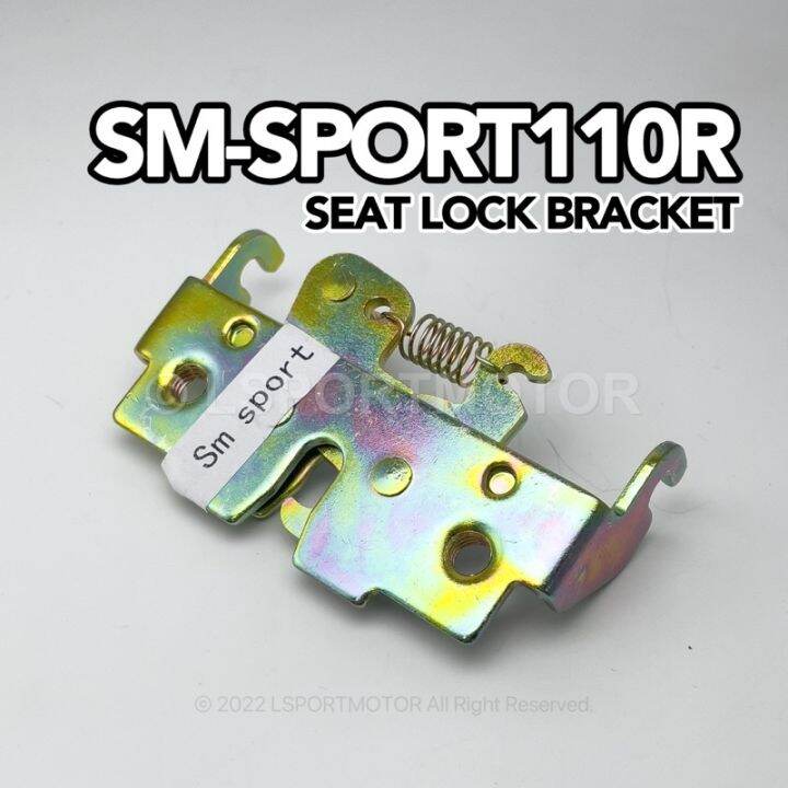 SMSPORT110R SEAT LOCK BRACKET SMSPORT110R SMSPORT 110R SM SPORT Lazada