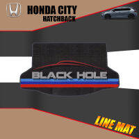 Honda City  5Door/Hatchback ปี 2020 - ปีปัจจุบัน Blackhole Trap Line Mat Edge (Trunk ที่เก็บสัมภาระท้ายรถ)