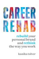 หนังสืออังกฤษใหม่ Career Rehab : Rebuild Your Personal Brand and Rethink the Way You Work [Paperback]