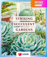 (NEW) หนังสืออังกฤษ Striking Succulent Gardens : Plants and Plans for Designing Your Low-Maintenance Landscape [Paperback]