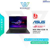 [0% 10ด.] ASUS NOTEBOOK (โน้ตบุ๊คเกม) ROG STRIX SCAR 18 (G814JI-N6070W) : Core i9-13980HX/Ram32GB/SSD 1TB/18"QHD+ IPS240Hz/GeForce RTX 4070 8GB/Windows11Home/Warranty 3Year Onsite #G814JI-N6070W