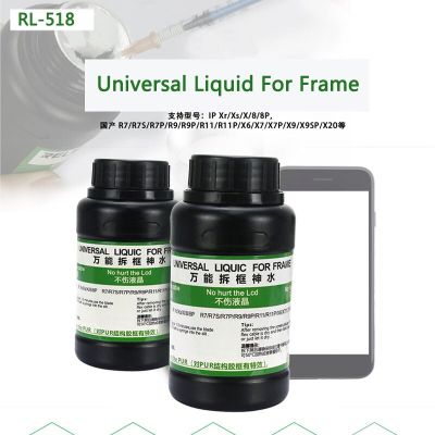 RL-518 Universal liquid for remove frame disassemble bracket stent glue liquid for iPhone huawei Samsung Adhesives Tape