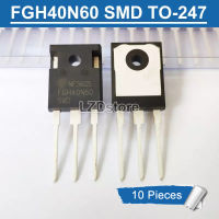 10ชิ้น FGH40N60 SMD TO-247 FGH40N60SMD FGH ทรานซิสเตอร์40N60 600V/40A IGBT สำหรับเครื่องเชื่อมอินเวอร์เตอร์ IC ดั้งเดิมใหม่