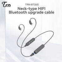 TRN BT3XS คอติดตั้งบลูทูธโมดูล0.75/0.78/คอนเนคเตอร์ MMCX อุปกรณ์เสริมสาย Earphone HIFI ไร้สายพร้อมปุ่มอะลูมินัมอัลลอย IPX6สายหูฟังกันน้ำรองรับบลูทูธ5.3เกรด HIFl ชุบเงินสำหรับ TRN KZ CVJ