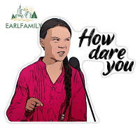 EARLFAMILY 13Cm X 10.6Cm Cartoon Car Sticker How Dare You! Greta Thunberg ป้ายไวนิลตลกรูปลอกกันน้ำอุปกรณ์เสริมในรถยนต์